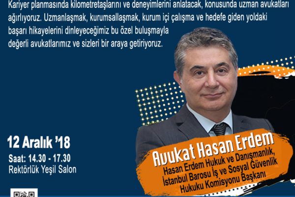 Avukat Hasan Erdem yeditepe Üniversitesi Avukatlık ve kariyer zirvesi
